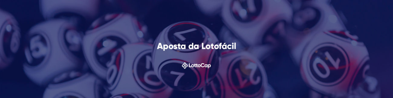 Lotofacil para Iniciantes - Como Jogar Nas Loterias