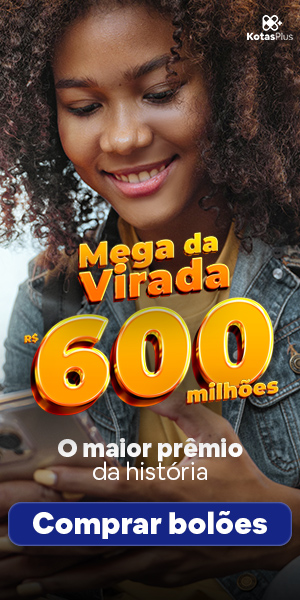 banner da mega da virada falando que é o maior prêmio da história e está em R$600milhões